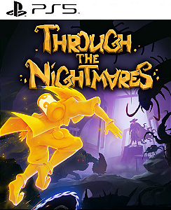Through the Nightmares PS5 Mídia Digital