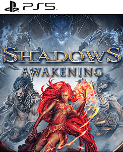 Shadows: Awakening PS5 Mídia Digital