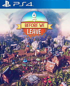 Before We Leave PS4 Mídia Digital