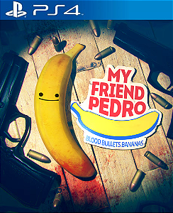 My Friend Pedro PS4 Mídia Digital