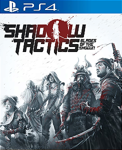 Shadow Tactics: Blades of the Shogun PS4 Mídia Digital