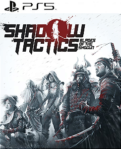 Shadow Tactics: Blades of the Shogun PS5 Mídia Digital