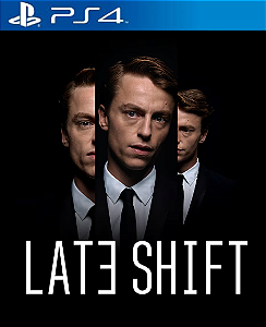 Late Shift PS4 Mídia Digital