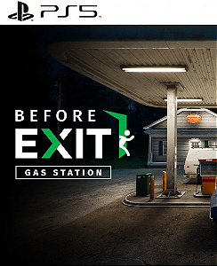 Before Exit: Gas Station PS5 Mídia Digital