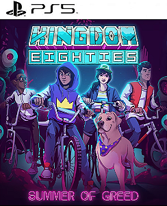 Kingdom Eighties PS5 Mídia Digital