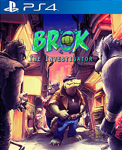 BROK the InvestiGator PS4 Mídia Digital
