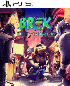 BROK the InvestiGator PS5 Mídia Digital