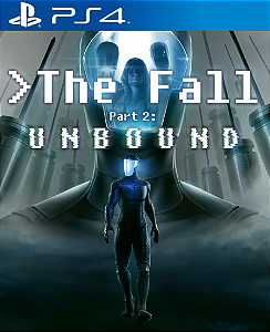 The Fall Part 2: Unbound PS4 Mídia Digital