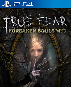 True Fear: Forsaken Souls - Part 3 PS4 Mídia Digital