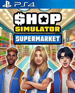 Shop Simulator: Supermarket PS4 Mídia Digital