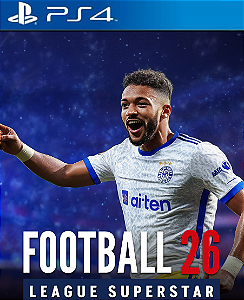 Football 26 League Superstar PS4 Midia Digital