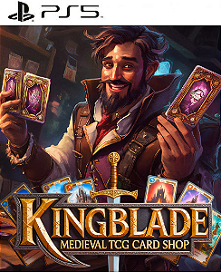 PS5: Kingblade: Medieval TCG Card Shop PS5 Midia Digital