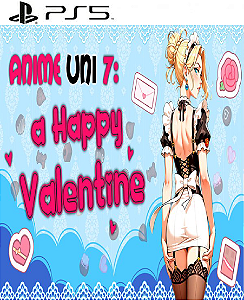 Anime Uni 7: a Happy Valentine PS5 Midia Digital