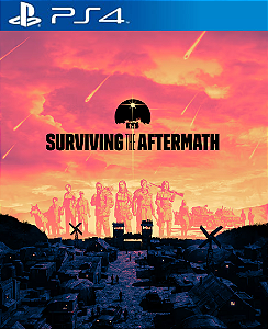 Surviving the Aftermath PS4 Mídia Digital