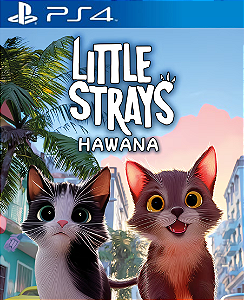 Little Strays: Havana PS4 Midia Digital