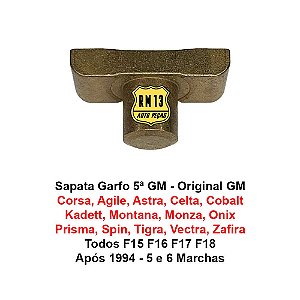 Sapata Garfo Luva 5ª Corsa Agile Astra Celta Cobalt Original