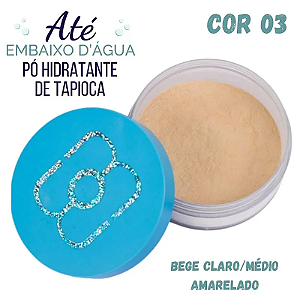 Pó Hidratante de Tapioca Até Embaixo Dágua Cor 03 - Maria Margarida
