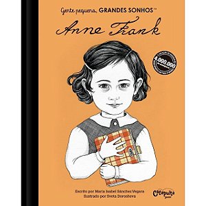 GENTE PEQUENA, GRANDES SONHOS - ANNE FRANK