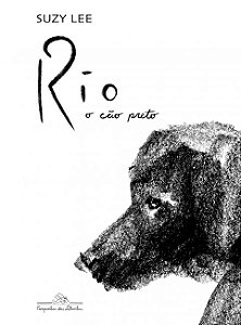 RIO, O CÃO PRETO