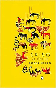 Griso, O Unico − Mello, Roger