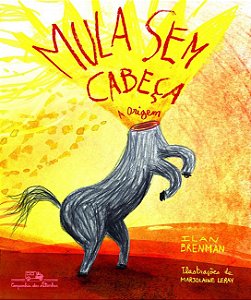 Mula Sem Cabeca: A Origem − Brenman, Ilan