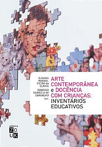 ARTE CONTEMPORANEA E DOCENCIA COM CRIANCAS: INVENTARIOS EDUCATIVOS