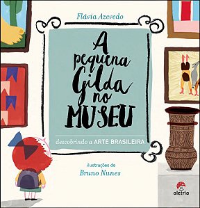 PEQUENA GILDA NO MUSEU, A