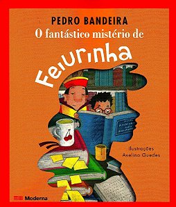 Fantastico Misterio De Feiurinha, O − Bandeira, Pedro