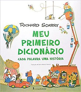 MEU PRIMEIRO DICIONARIO - CADA PALAVRA UMA HISTORIA