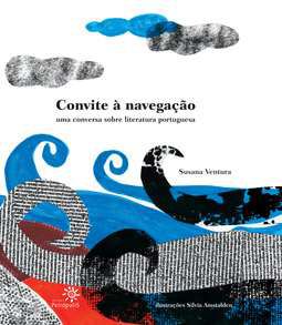 CONVITE A NAVEGACAO: UMA CONVERSA SOBRE LITERATURA PORTUGUESA