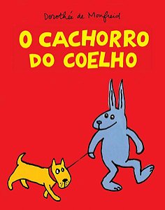 O cachorro do coelho