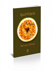 Quintais, de Geruza Zelnys