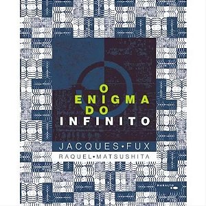 O Enigma Do Infinito - Fux, Jacques