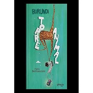 Burundi: Torre Animal - Catapulta − Bernasconi, Pablo