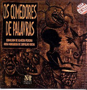 COMEDORES DE PALAVRAS, OS