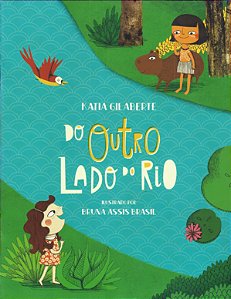 Do Outro Lado Do Rio  - Gilaberte, Katia