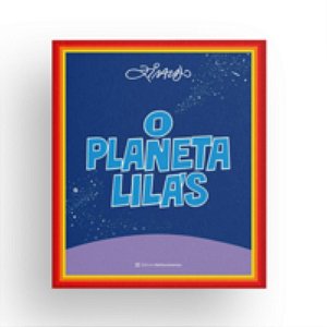 O Planeta Lilás - Nova Edição