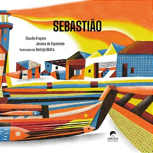 Sebastiao − Fragata, Cláudio; Figueiredo, Janaina De; Mafra, Rodrigo