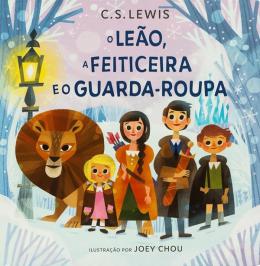 O Leão, A Feiticeira E O Guarda-Roupa: Crônicas De Nárnia  (Cartonado) − Lewis, C.S.