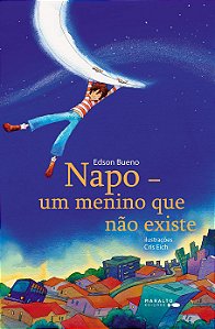 NAPO   UM MENINO QUE NÃO EXISTE