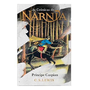As Crônicas De Nárnia: Príncipe Caspian (Coleção de Luxo) − Lewis, C.S.