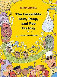 The Incredible Fart, Poop And Pee Factory − Mesquita, Fatima