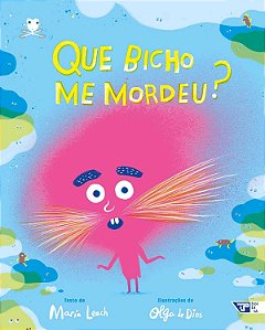 Que Bicho Me Mordeu? − Dios, Olga De E Leach, Maria