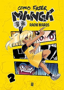 Como Fazer Mangá (Vol. 02) - Jbc − Marqs, Raoni