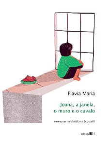 Joana, A Janela, O Muro E O Cavalo − Maria, Flavia