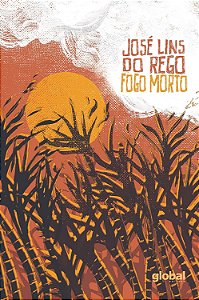 Fogo Morto − Rego, Jose Lins Do