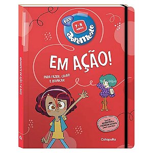 Abremente Em Ação! - 7-8 Anos − Editores Da Catapulta