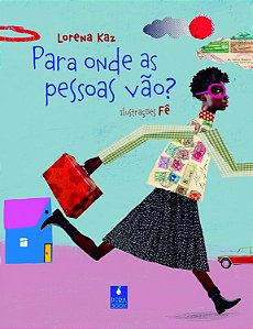 Para Onde As Pessoas Vão? - Kaz, Lorena