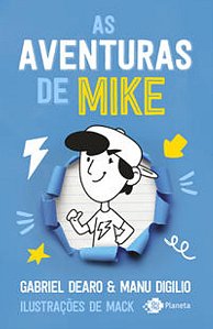 Aventuras De Mike, As - Vol. 01 − Dearo, Gabriel; Digilio, Manu