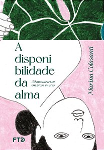 A Disponibilidade Da Alma - Colasanti, Marina